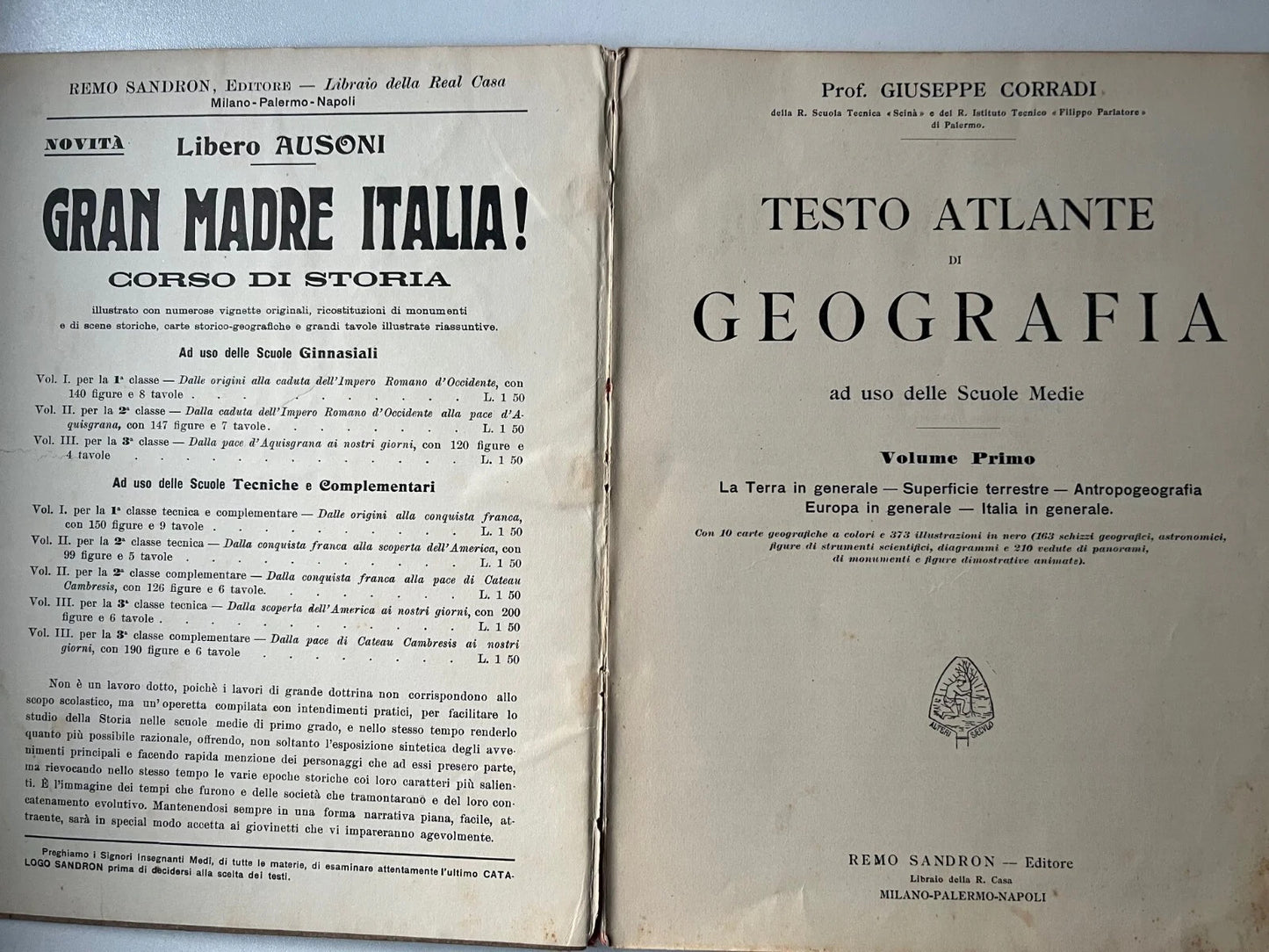 G. CORRADI TESTO ATLANTE DI GEOGRAFIA VOLUME PRIMO REMO SANDRON 1911 F. NONNI