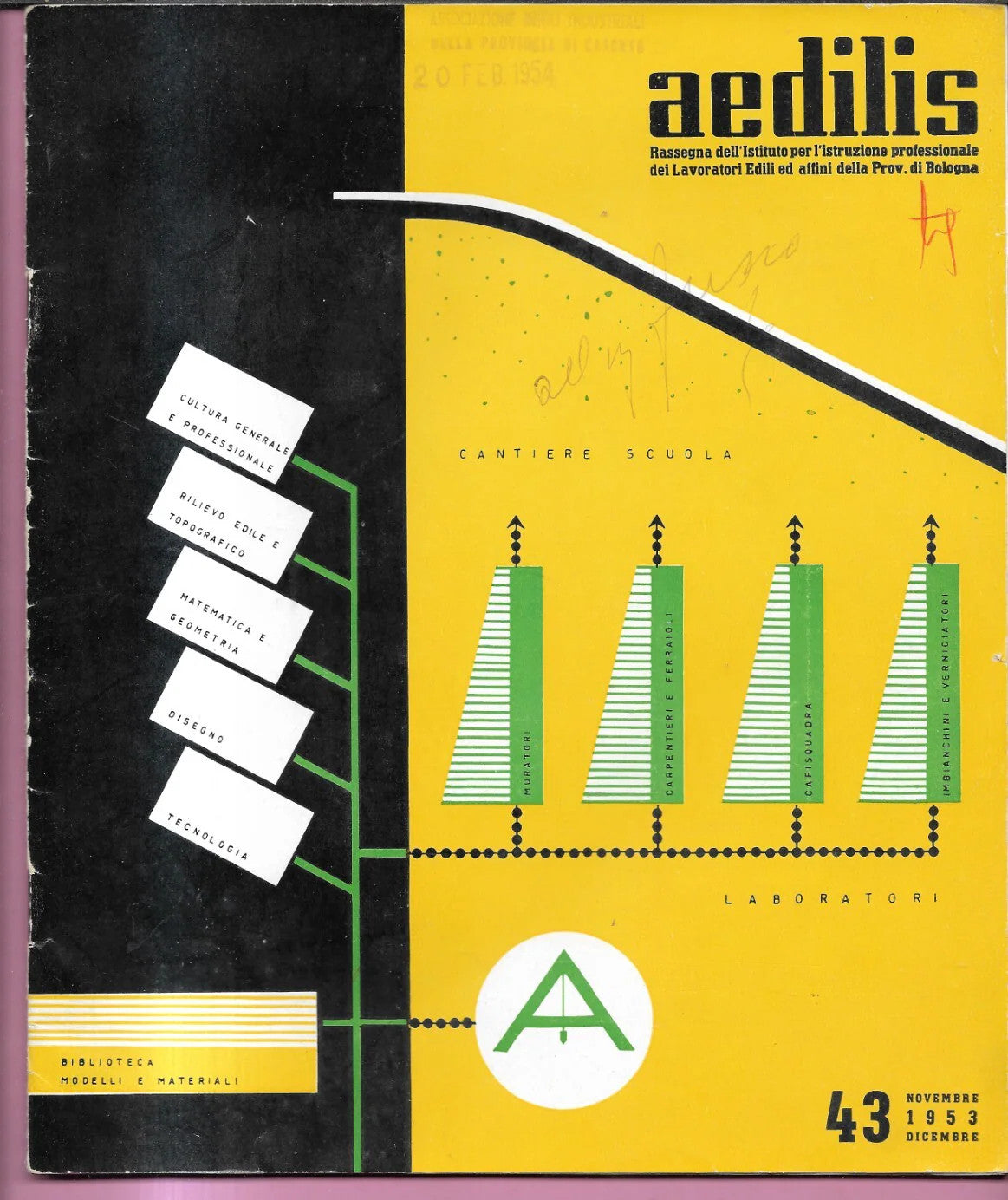 RIVISTA AEDILIS N. 43 1953 BOLOGNA ARMATURE IN LEGNO COPERTURE SCUOLA BORGO PANI