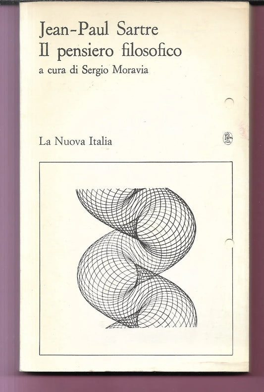 JEAN PAUL SARTRE IL PENSIERO FILOSOFICO SERGIO MORAVIA 1988 LA NUOVA ITALIA