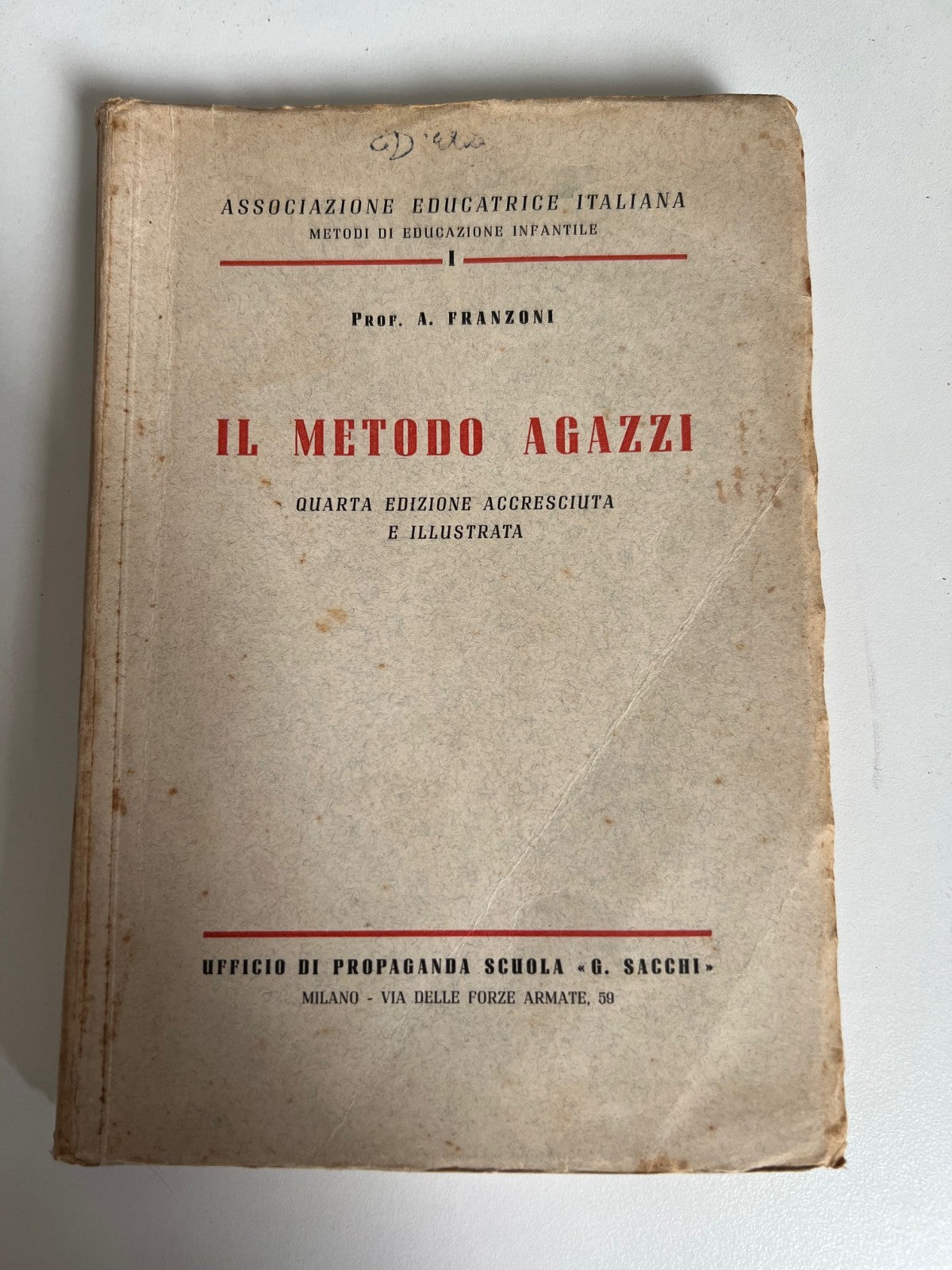 A. FRANZONI IL METODO AGAZZI MANUALE PER L'EDUCAZIONE INFANTILE 1942 PEDAGOGIA