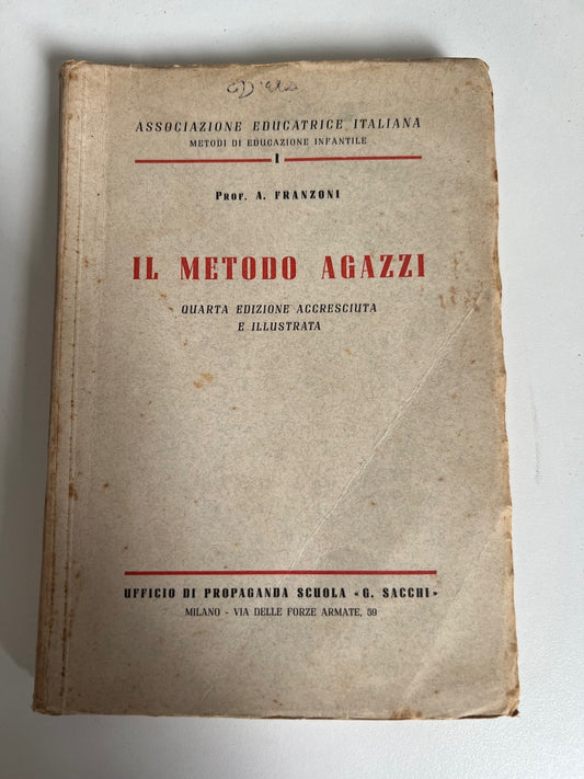A. FRANZONI IL METODO AGAZZI MANUALE PER L'EDUCAZIONE INFANTILE 1942 PEDAGOGIA