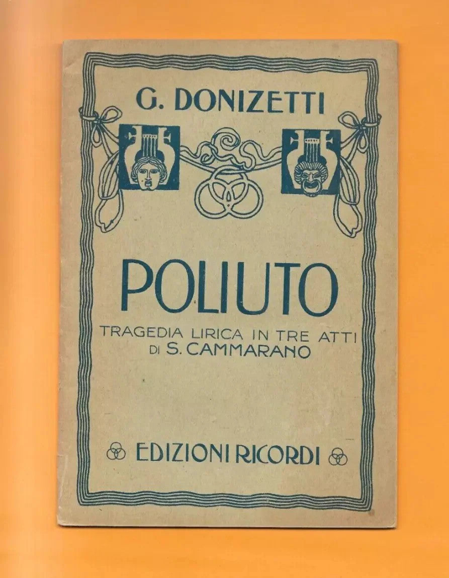 Libretto d'opera POLIUTO GAETANO DONIZETTI EDIZ. RICORDI PRIMI '900