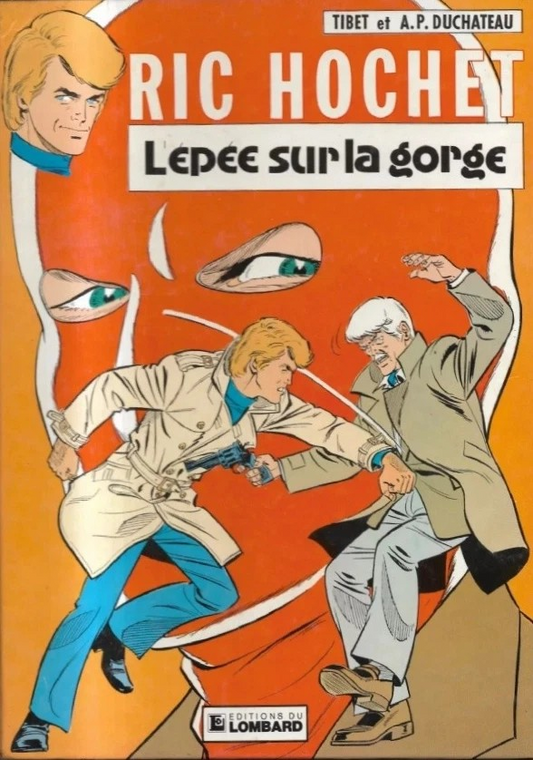 RIC HOCHET L’EPEE SUR LA GORGE Tibet et A.p. Duchateau, 1984 Editions Du Lombard