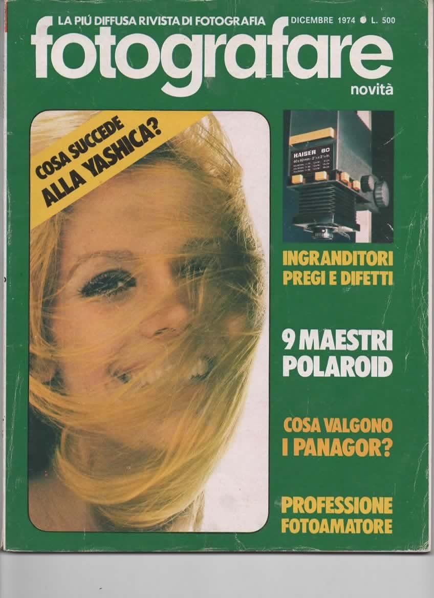 RIVISTA FOTOGRAFARE ANNO III N 12 DICEMBRE 1974 - 9 MAESTRI POLAROID