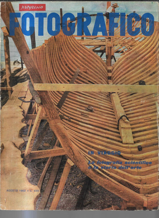 FOTOGRAFIA RIVISTA PROGRESSO FOTOGRAFICO AGOSTO 1962 ANNO 69 , N. 8