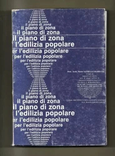 INGEGNERIA IL PIANO DI ZONA PER L'EDILIZIA POPOLARE AMODEO EDITORE 1980