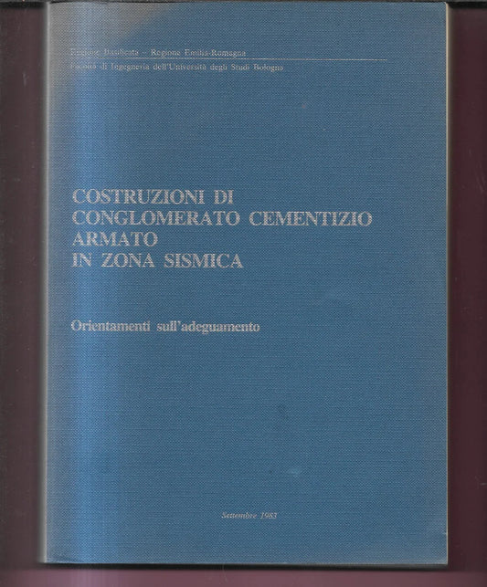COSTRUZIONI DI CONGLOMERATO CEMENTIZIO ARMATO IN ZONA SISMICA BOLOGNA 1983