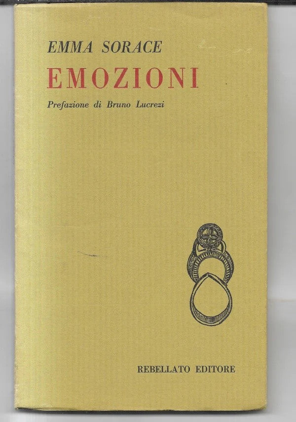 Emozioni di Emma Sorace, 1978, Rebellato Poesia come Nuovo
