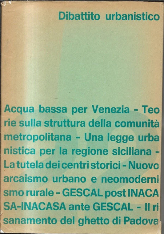 Dibattito Urbanistico anno V n. 22 Luigi Bellini 1969