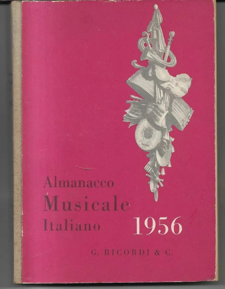 ALMANACCO MUSICALE ITALIANO 1956 A Cura Di Riccardo Allorto, 1955, G. Ricordi