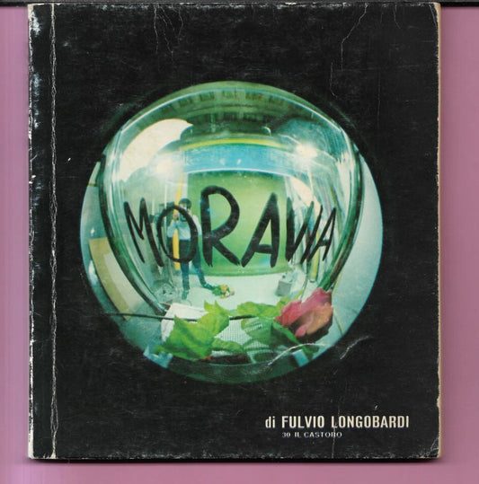 ALBERTO MORAVIA DI FULVIO LONGOBARDI LA NUOVA ITALIA 1975 IL CASTORO 30
