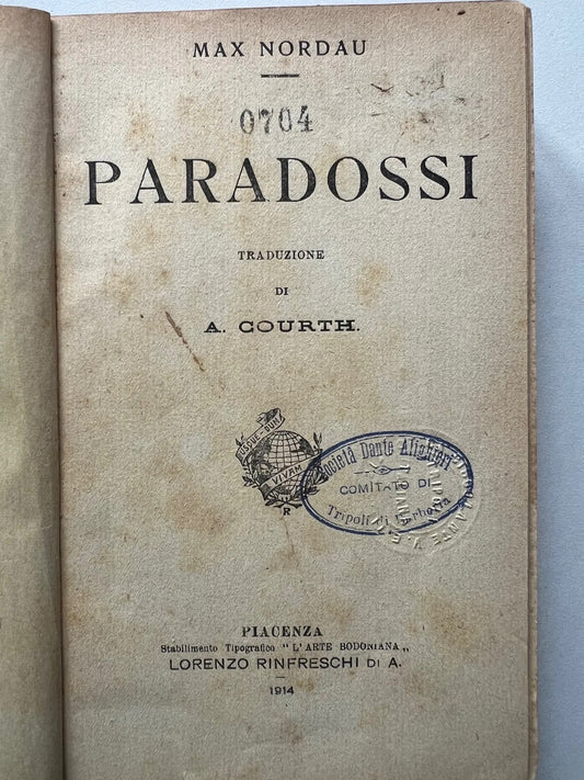 MAX NORDAU PARADOSSI 1914 RINFRESCHI EDITORE EX LIBRIS TRIPOLI BIBLIOTECA CIRCOL