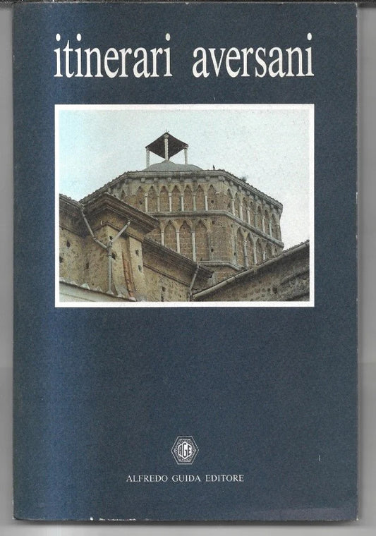 ITINERARI AVERSANI Muse E Musei, 1991, Alfredo Guida Editore