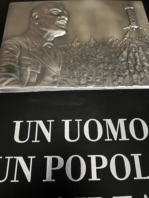 Un Uomo, Un Popolo, Un Idea Benito Mussolini 2003 EDIZIONE NUMERATA