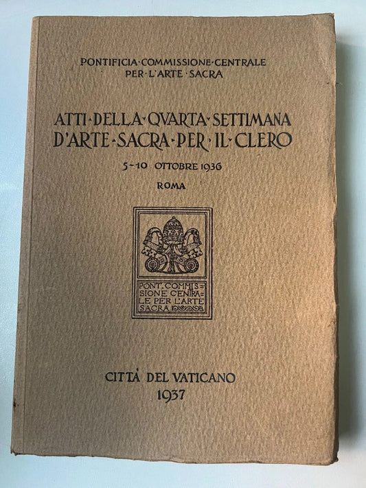 1937 CITTA' DEL VATICANO ARTE SACRA PER IL CLERO PONTIFICIA COMMISSIONE CENTRALE
