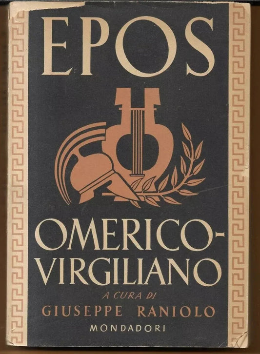 EPOS OMERICO - VIRGILIANO, G. RANIOLO 1942 MONDADORI ANTOLOGIA VENTENNIO SCUOLA