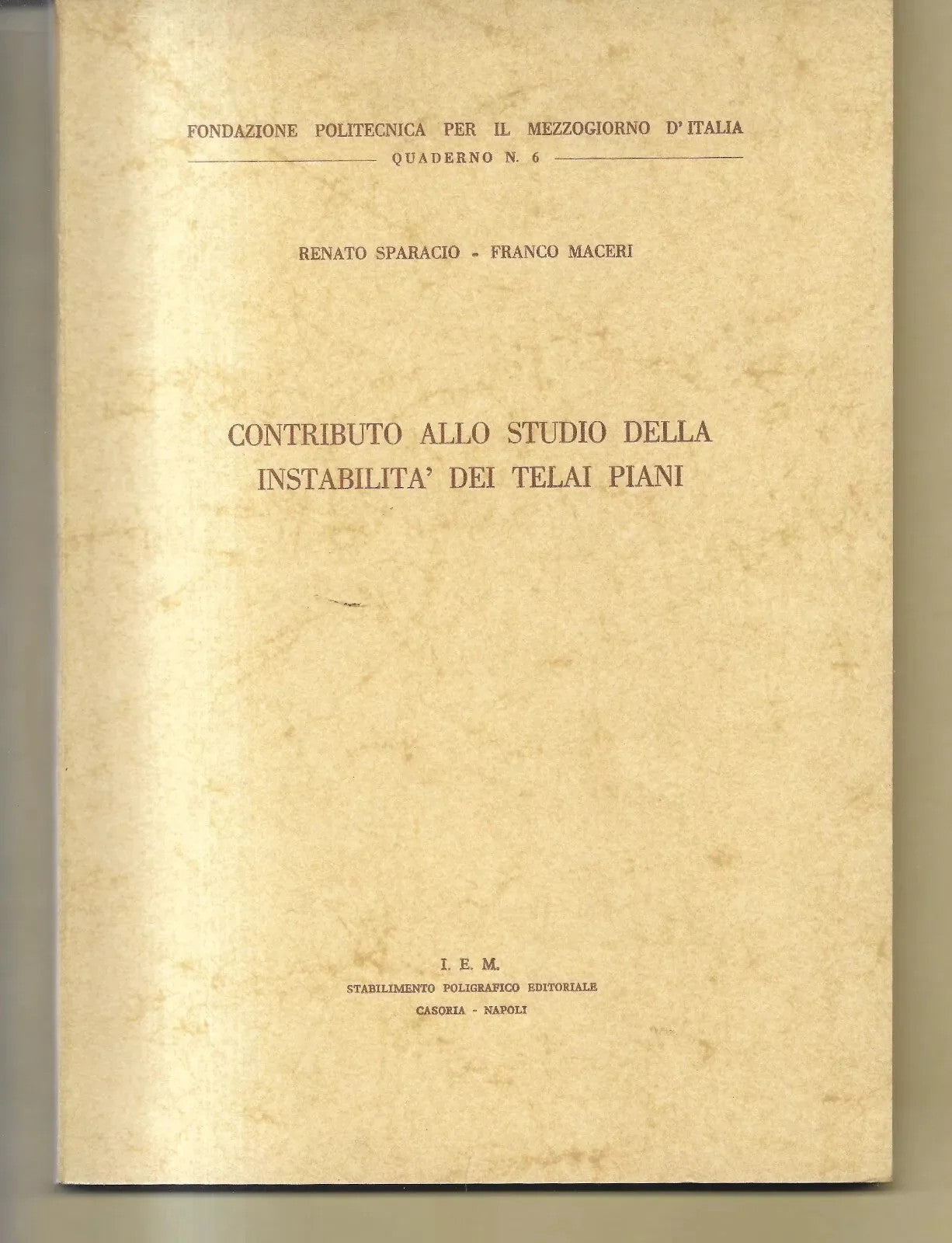 Ingegneria Contributo allo studio della instabilità dei telai piani 1966