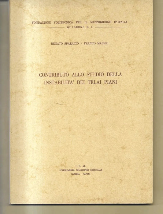 Ingegneria Contributo allo studio della instabilità dei telai piani 1966