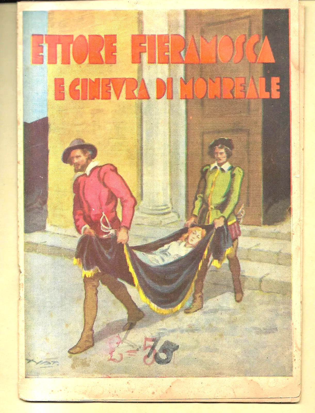 ETTORE FIERAMOSCA E GINEVRA EDIZIONI EDUCATIVE ECONOMICHE 1944 ILLUSTRATO NATOLI