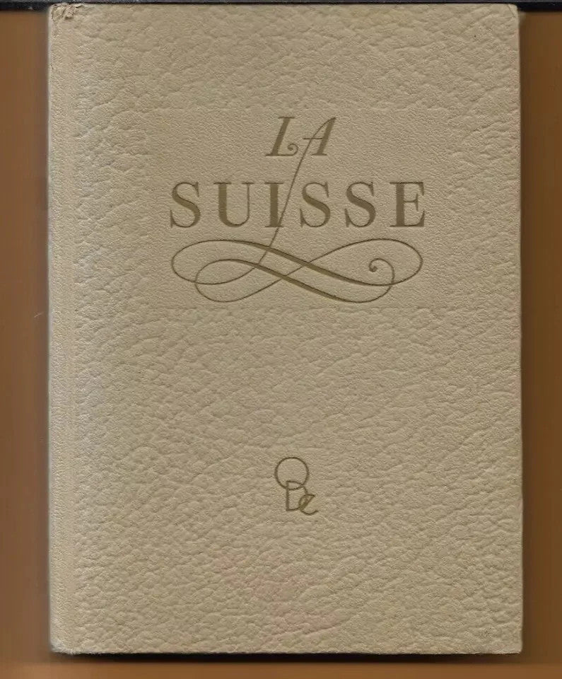 LA SUISSE - OGRIZEX , RUFENACHT , PARIS SAEP 1947 ILLUSTRATO , VIAGGI SVIZZERA