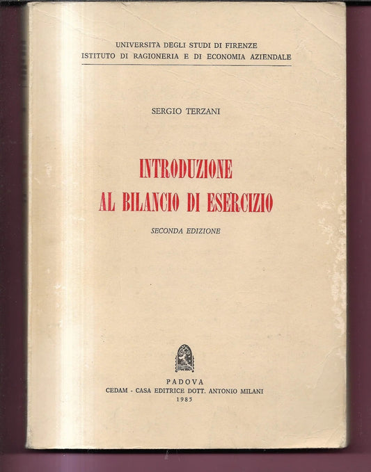 SERGIO TERZANI INTRODUZIONE AL BILANCIO DI ESERCIZIO 1985 CEDAM