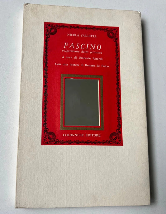 NICOLA VALLE TTA FASCINO VOLGARMENTE DETTO JETTATURA 1988 COLONNESE