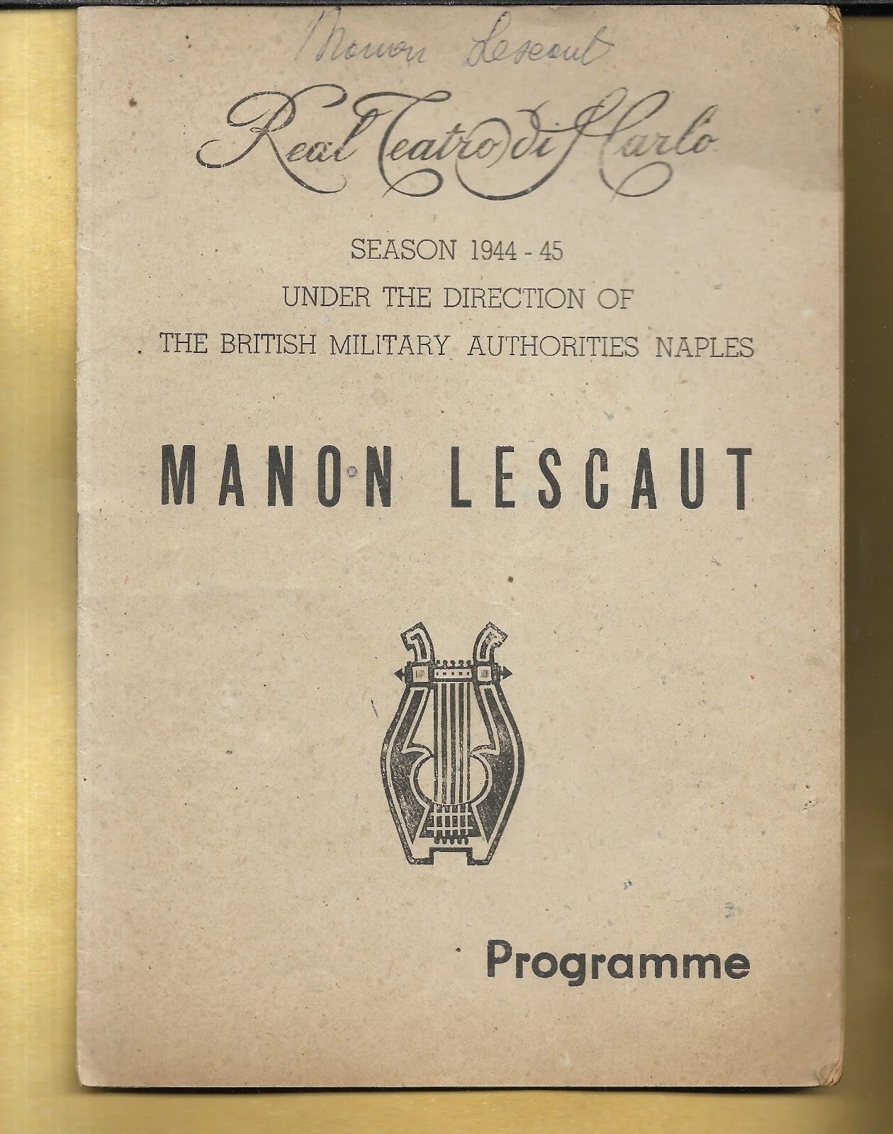 NAPOLI OCCUPAZIONE ALLEATA R. TEATRO DI SAN CARLO LIBRETTO D'OPERA MANON LESCAUT