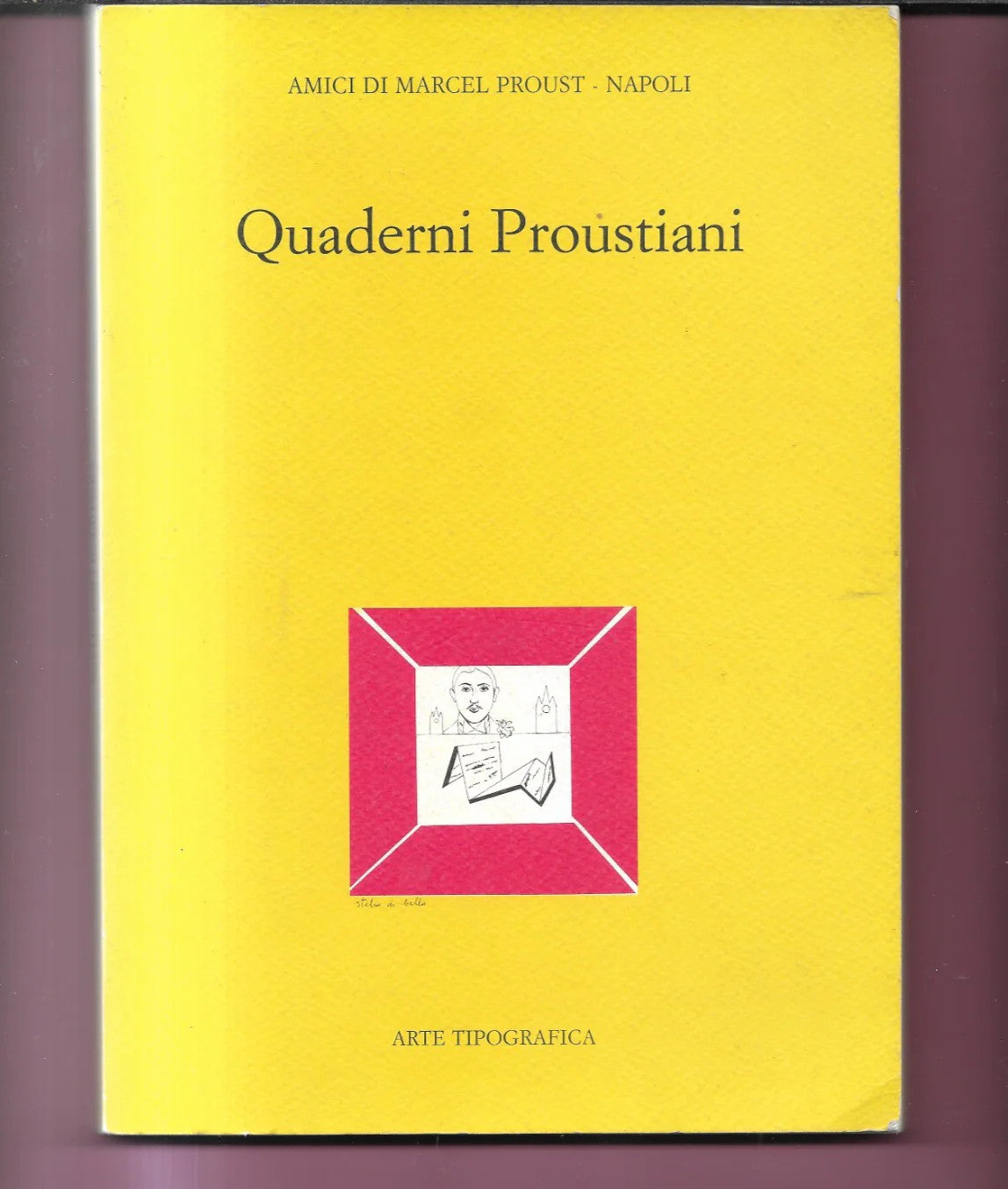 QUADERNI PROUSTIANI NAPOLI 2007 AMICI DI MARCEL PROUST