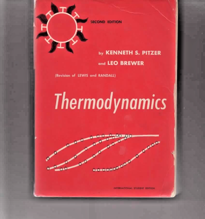 THERMODYNAMICS LEWIS - RANDALL 1961 McGRAW HILL 2nd EDITION PITZER - BREWER