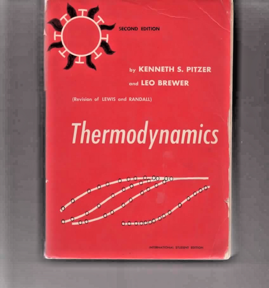THERMODYNAMICS LEWIS - RANDALL 1961 McGRAW HILL 2nd EDITION PITZER - BREWER