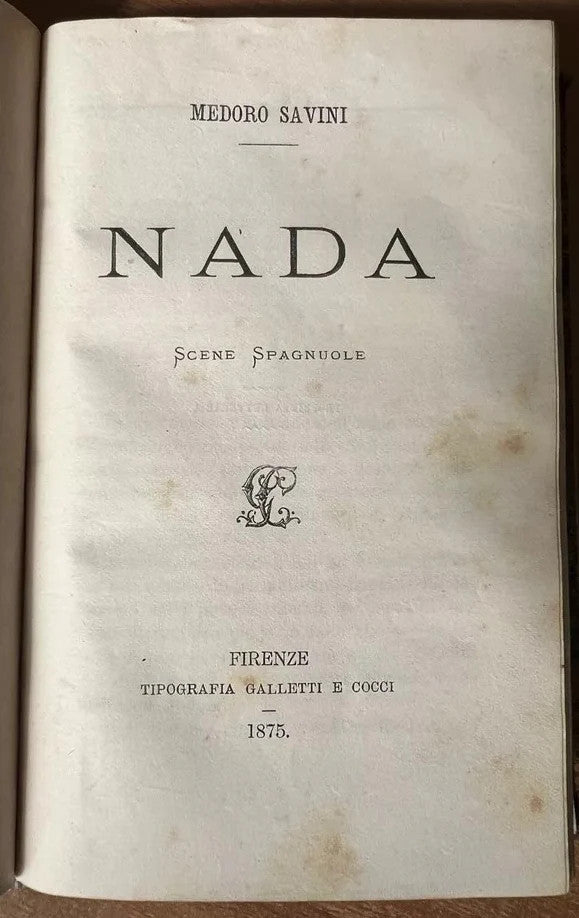 1872 MEDORO SAVINI ORE SOLITARIE - NADA (SCENE SPAGNUOLE) GALLETTI E COCCI