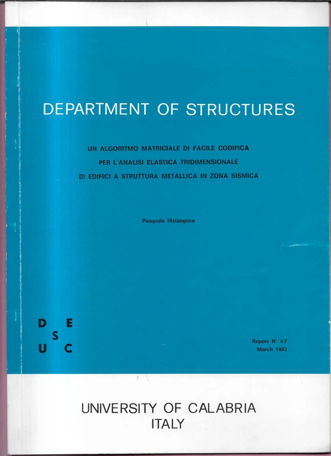 UN ALGORITMO MATRICIALE DI FACILE CODIFICA EDIFICI A STRUTTURA METALLICA 1983