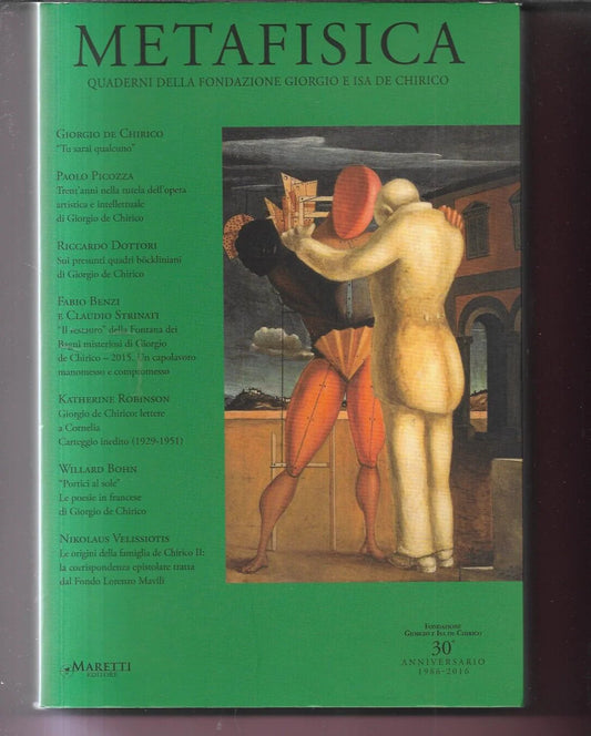 METAFISICA N. 14/16 DEL 2016 FONDAZIONE DE CHIRICO NUMERO SPECIALE A COLORI