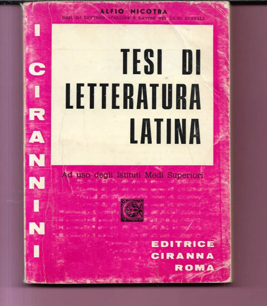 ALFIO NICOTRA TESI DI LETTERATURA LATINA EDITRICE CIRANNA 1978