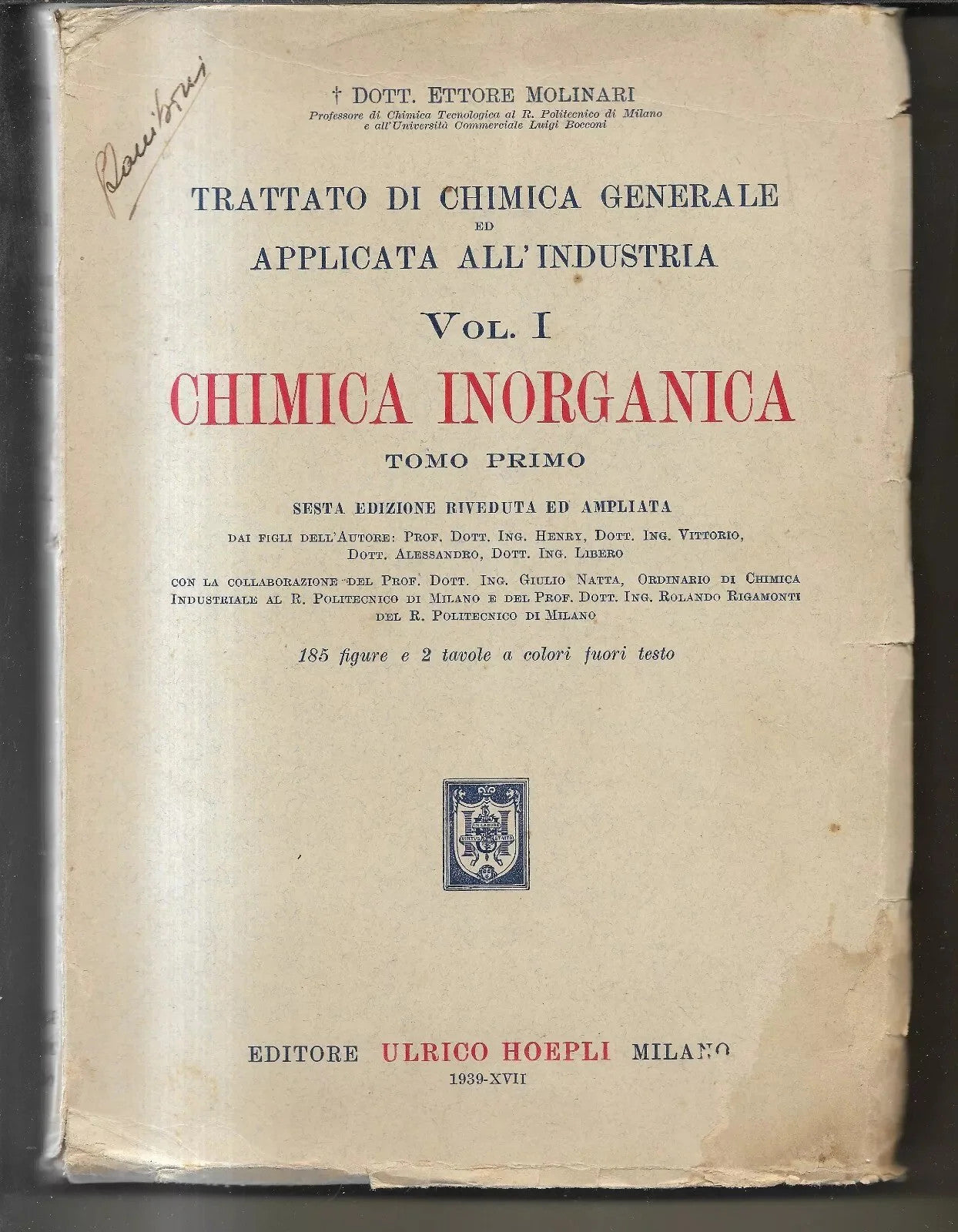ETTORE MOLINARI TRATTATO DI CHIMICA GENERALE - CHIMICA INORGANICA HOEPLI 1939
