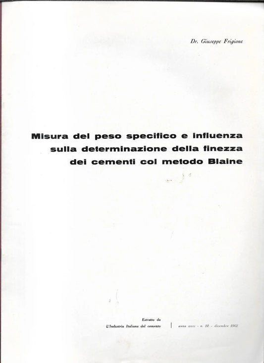 MISURA DEL PESO SPECIFICO E INFLUENZA CEMENTI METODO BLAINE 1961 INGEGNERIA
