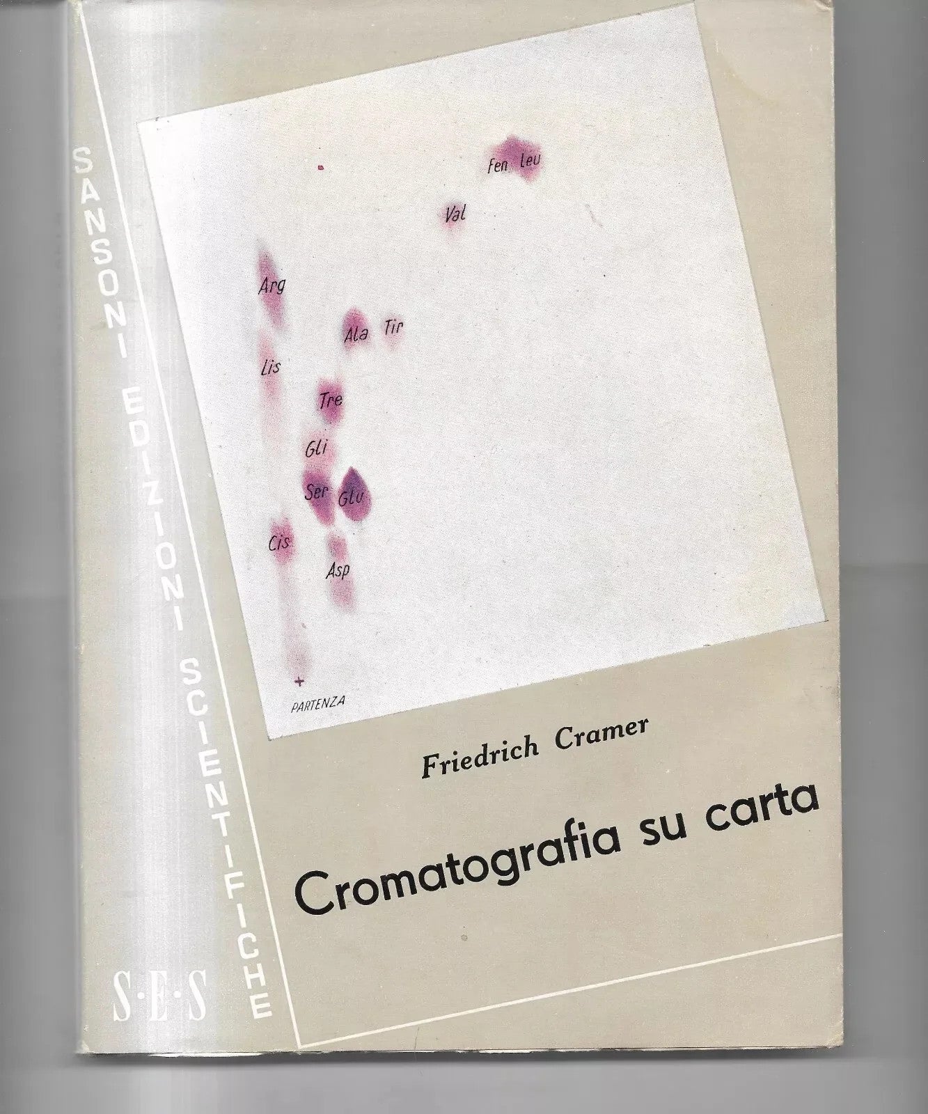 CROMATOGRAFIA SU CARTA Friedrich Cramer, 1952, Sansoni Edizioni Scientifiche