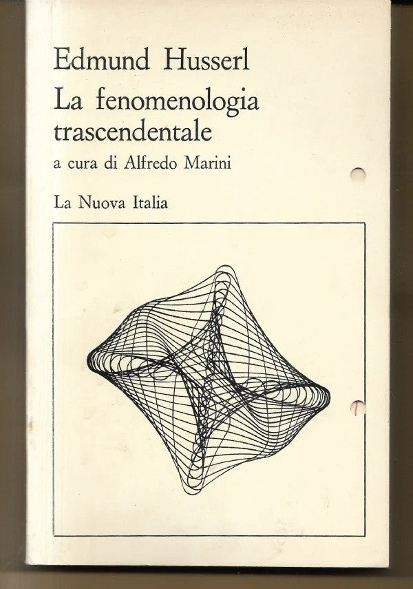 LA FENOMENOLOGIA TRASCENDENTALE di Edmund Husserl, 1974, La Nuova Italia