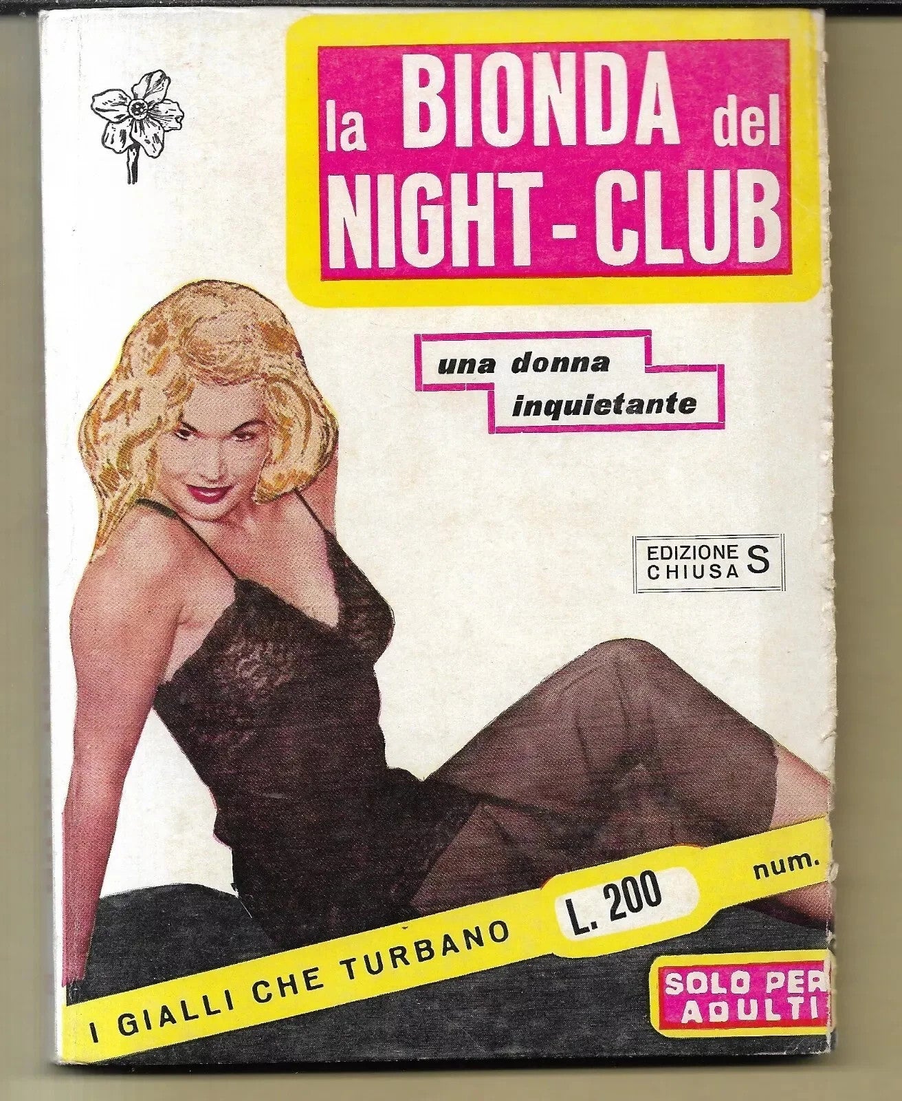 I GIALLI CHE TURBANO n° 2 LA BIONDA DEL NIGHT CLUB HENRY CAPORAL EDIT F. SIGNORI