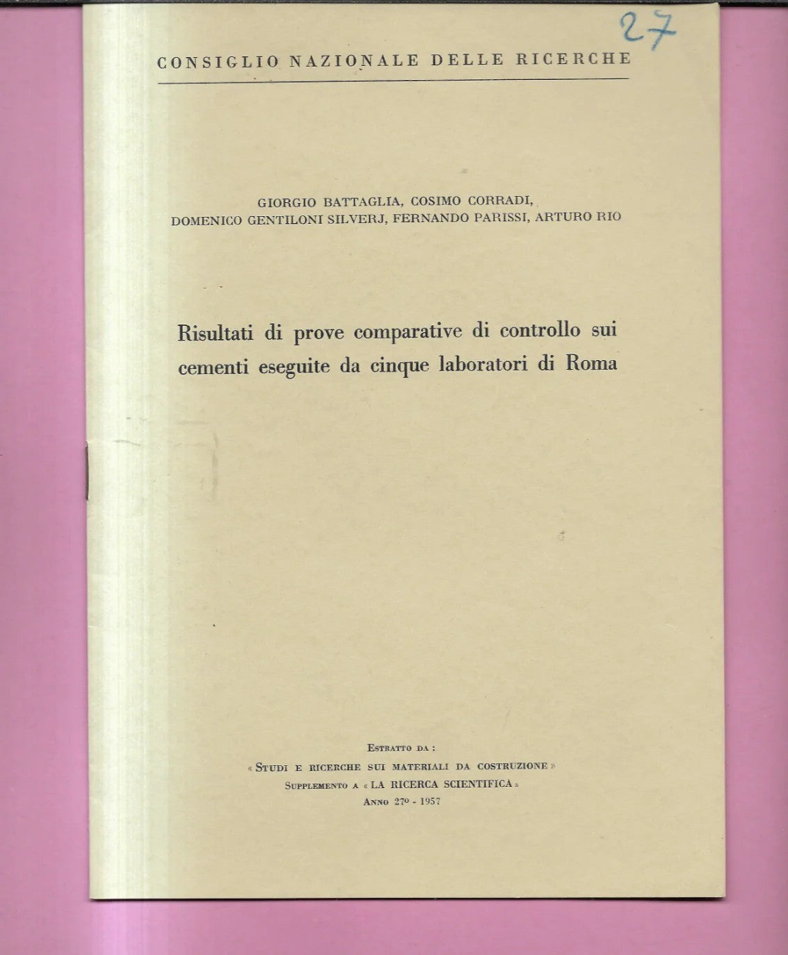INGEGNERIA PROVE COMPARATIVE DI CONTROLLO SUI CEMENTI ESEGUITE DA 5 LABORATORI