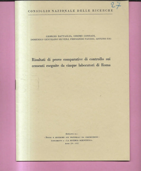 INGEGNERIA PROVE COMPARATIVE DI CONTROLLO SUI CEMENTI ESEGUITE DA 5 LABORATORI