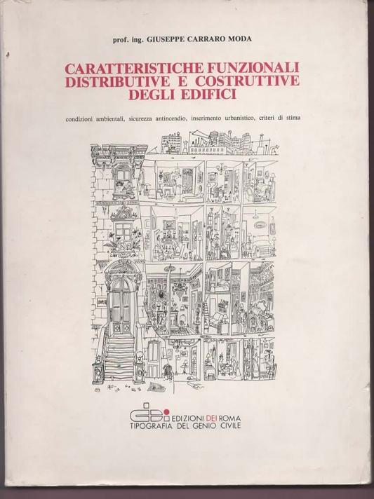 CARATTERISTICHE FUNZIONALI DISTRIBUTIVE E COSTRUTTIVE DEGLI EDIFICI EDIZ. GENIO
