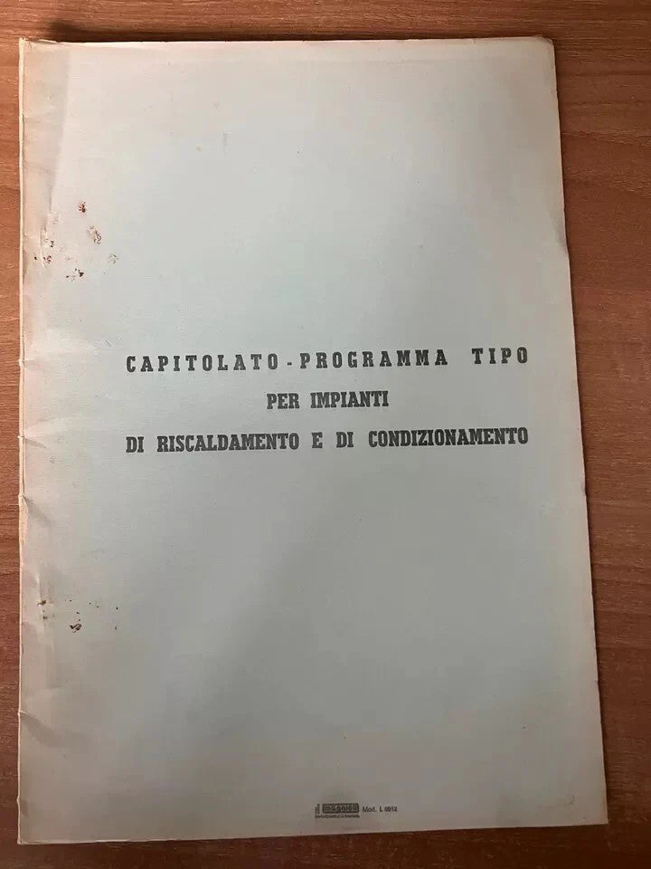 INGEGNERIA CAPITOLATO PROGRAMMA TIPO IMPIANTI RISCALDAMENTO E CONDIZIONAMENTO