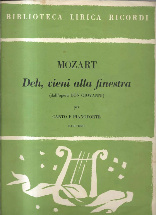 SPARTITO MOZART DEH, VIENI ALLA FINESTRA DAL DON GIOVANNI RICORDI 1947 BARITONO