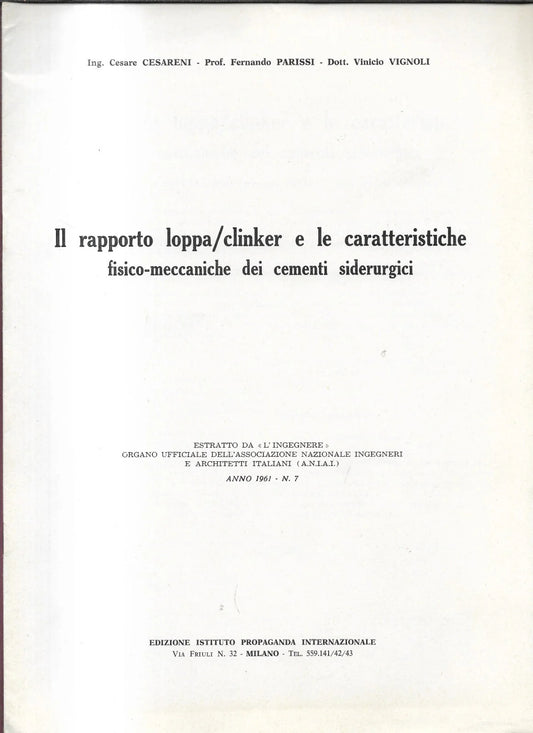 IL RAPPORTO LOPPA/CLINKER E LE CARATTERISITCHE FISICO-MECCANICHE 1961 INGEGNERIA