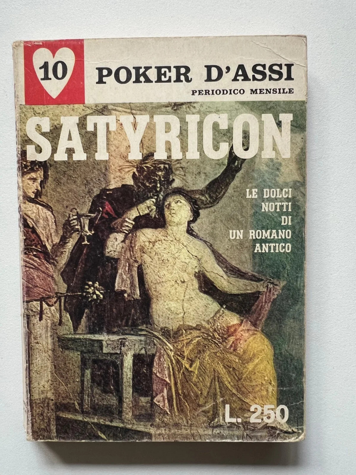 SATYRICON LE DOLCI NOTTI DI UN ROMANO ANTICO PETRONIO SEA POKER D'ASSI 1967