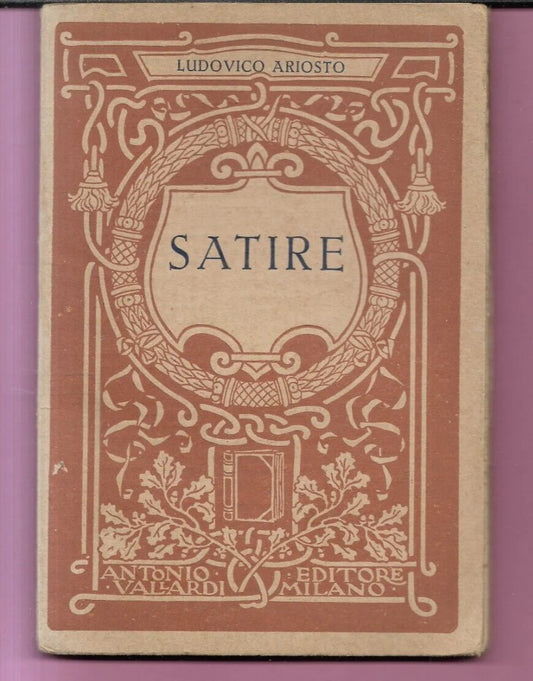LUDOVICO ARIOSTO SATIRE 1933 VALLARDI INTONSO A FOGLI CHIUSI