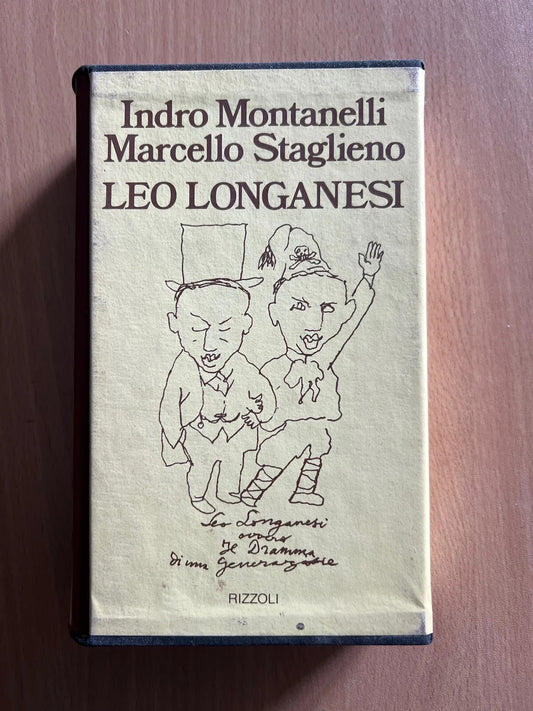 MONTANELLI - STAGLIENO , LEO LONGANESI RIZZOLI PRIMA EDIZIONE 1984 CON COFANETTO