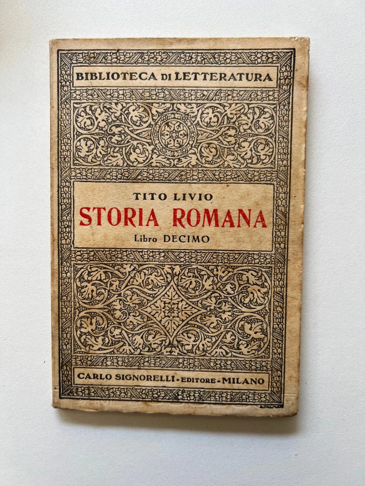 TITO LIVIO STORIA ROMANA LIBRO DECIMO SIGNORELLI ED. 1941 INTONSO A FOGLI CHIUSI