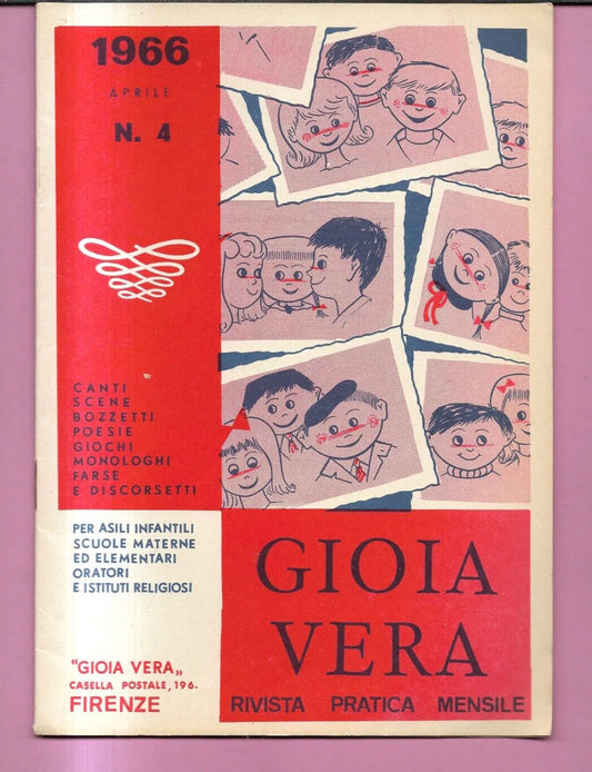 GIOIA VERA N. 4 ANNO 1966 CANTI, POESIE , SCENE, SCUOLA PARROCCHIE ASILI BAMBINI